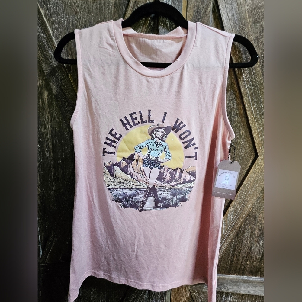 NWT Pink Graphic Tank Top " The Hell I Won't "